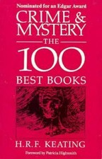 Crime and Mystery : The 100 Best Books Paperback H. R. F. Keating
