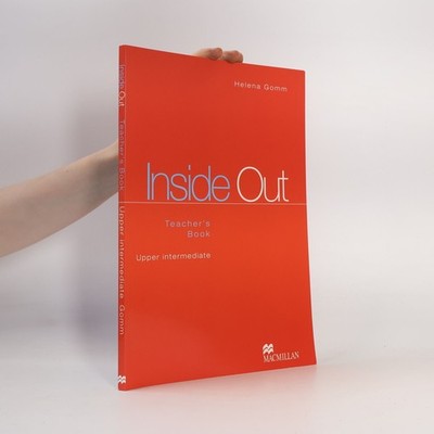 Inside Out, Teacher's Book, upper intermediate  |  Helena Gomm