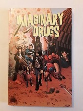 Imaginary Drugs By 26 Different Up & Coming Image Artists&Writers  2015 TPB IDW 