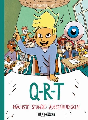 Q-R-T: Nächste Stunde: Außerirdisch Ferdinand Lutz
