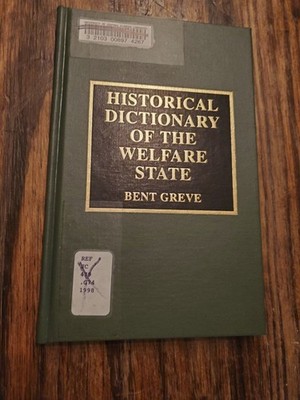 Historical Dictionary of the Welfare State Bent Greve Hardcover