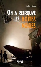 Black Boxes wurden gefunden, Robert Galan