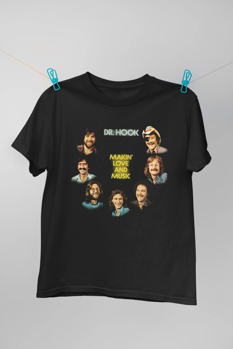 Dr. Hook Making Love Music Cotton Black S 234XL Men Women Tee Shirt KK411