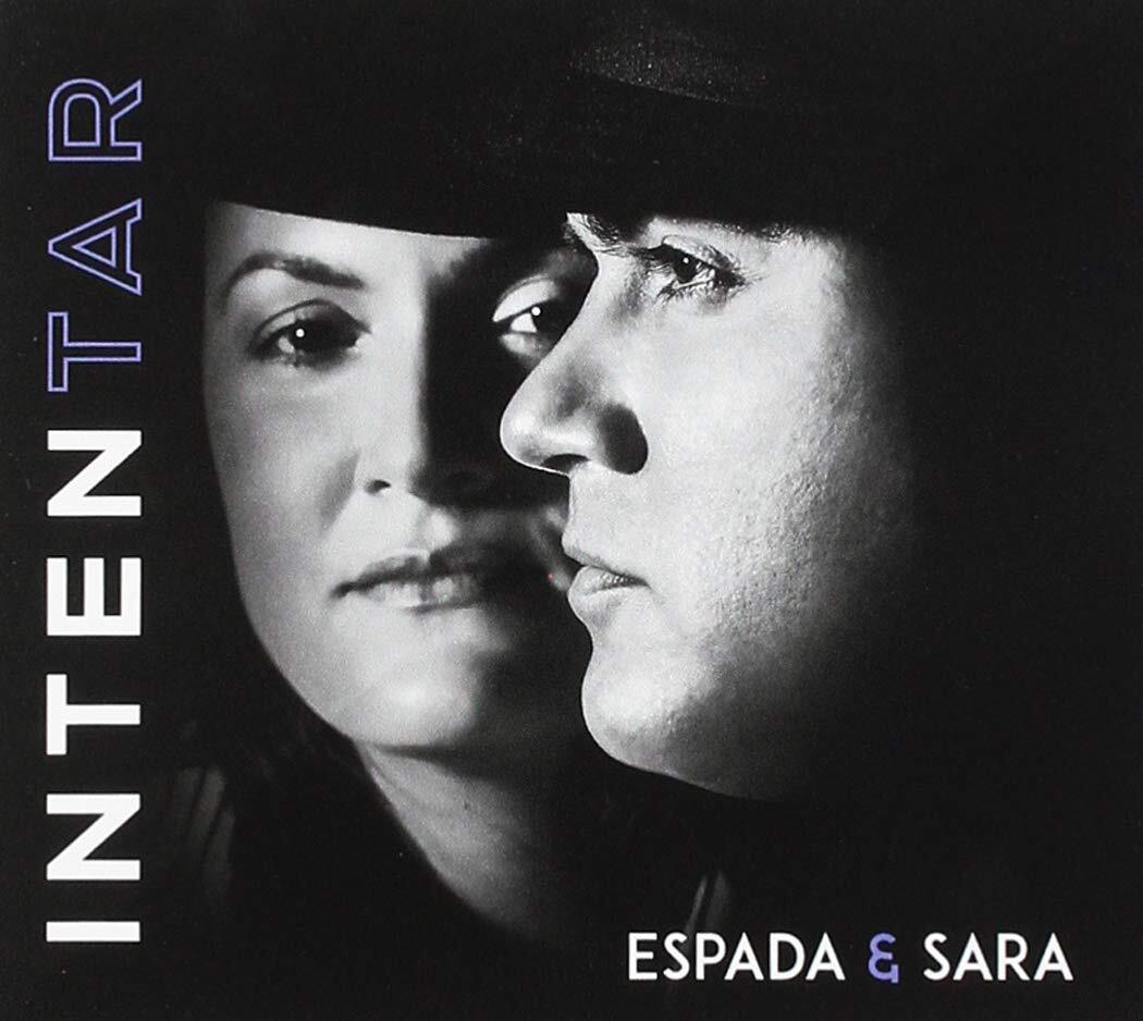 Espada & Sara Intentar (CD)