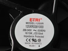 For ETRI 125XR0381000 AC208-240V 18/15W high temp fan 120x120x38mm - Qty avail!