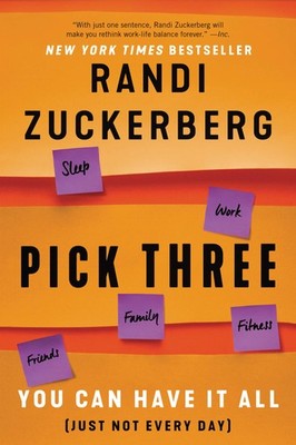 Pick Three: You Can Have It All (Just Not Every Day)   A New York Times Be...