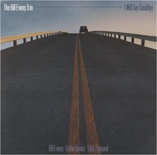 Bill Evans I Will Say Goodbye (CD) Album