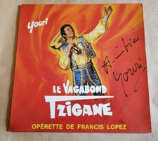 LE VAGABOND TZIGANE Opérette Francis Lopez, YOURI LP 33T dédicacé WH 1008 OKley