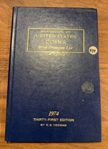 Handbook Of United States Coins With Premium List 1974 31st Edition R.S. Yeoman