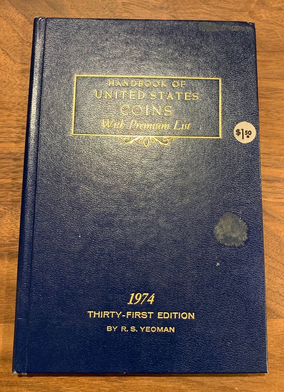 Handbook Of United States Coins With Premium List 1974 31st Edition R.S. Yeoman