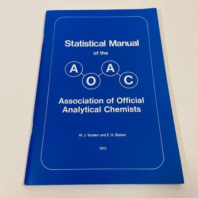 Statistical Manual of the Association of Official Analytical Chemists W J Youden