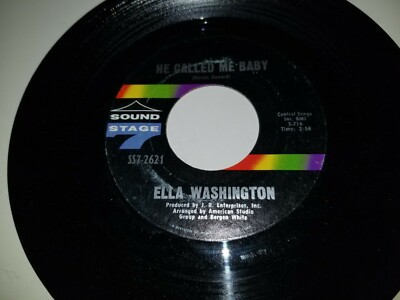 ELLA WASHINGTON He Called My Baby / You're SOUND STAGE 7 2621 45 VINYL 7'' RECORD