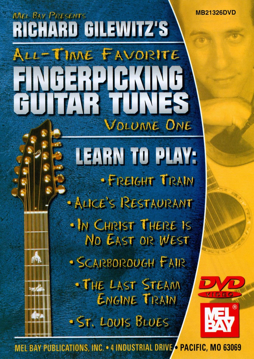 Richard Gilewitz's AllTime Favorite Fingerpicking Guitar Tunes, Vol. 1