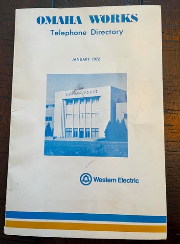 WESTERN ELECTRIC 1972 Omaha Works Telephone Directory Vintage Nebraska Bell