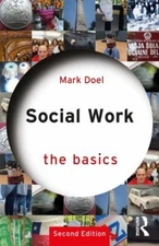Social Work: The Basics by Doel, Mark