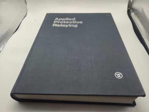 Applied Protective Relaying by Westinghouse / Blackburn, Hardcover