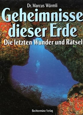 Geheimnisse dieser Erde - Die letzten Wunder und Buch Bechtermünz Verlag