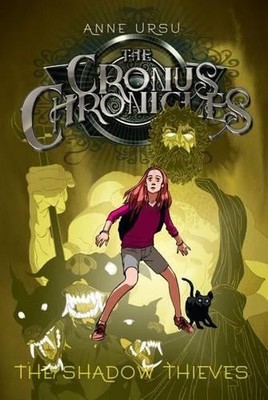 The Shadow Thieves, 1 (Cronus Chronicles) by Ursu, Anne 141690588X FREE Shipping