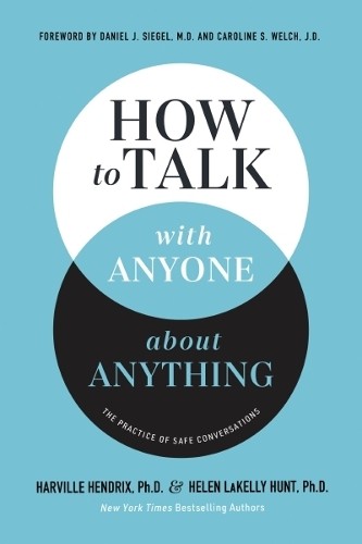 How to Talk with Anyone about Anything by Harville Hendrix, P... -