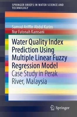 Water Quality Index Prediction Using Multiple Linear Fuzzy Re... - 9789811534843