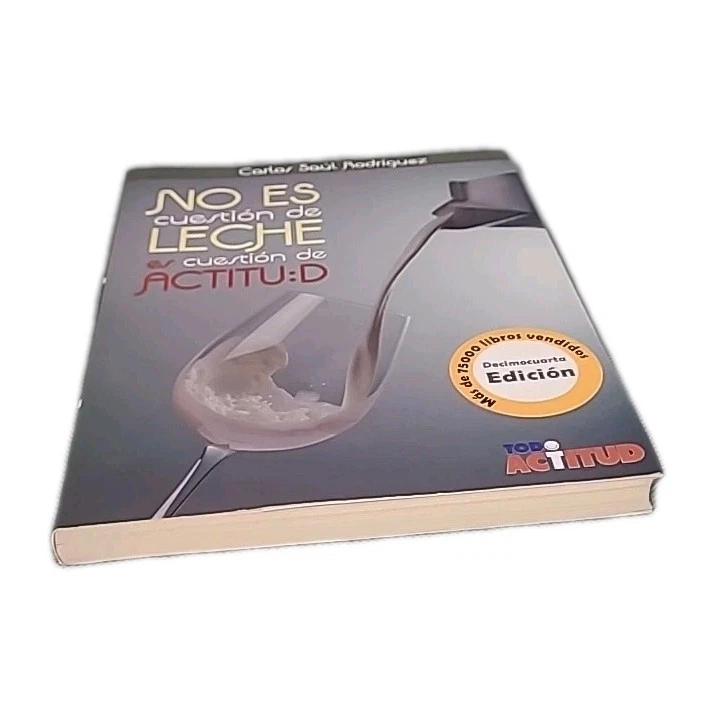 SIGNED, NO ES CUESTION DE LECHE, ES CUESTION DE ACTITUD By Carlos Saul Rodriguez - Image 2 of 4