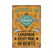 Blechschild Offiziell Ruhestand Legende Rente Metallschild  Vintage TEL820
