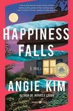 Happiness Falls (Good Morning America Book Club): A Novel by Kim, Angie