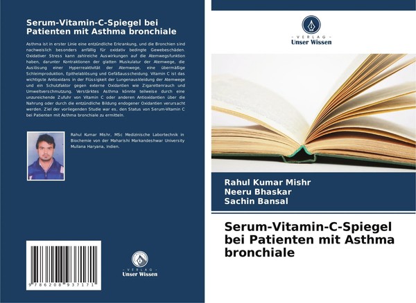 Serum-Vitamin-C-Spiegel Bei Patienten Mit Asthma Bronchiale Mishr (U. A.) Buch-image