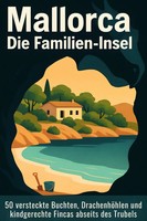 Mallorca: Die Familien-Insel Noah Wolf Taschenbuch 106 S. Deutsch 2025 FlipFlop