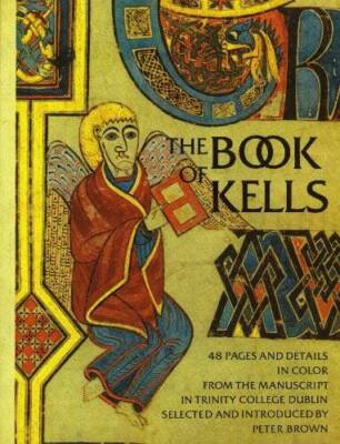 The Book of Kells - Paperback By BROWN, Peter (ed) - GOOD