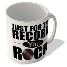 Just For The Record You Rock - Pun - Mug
