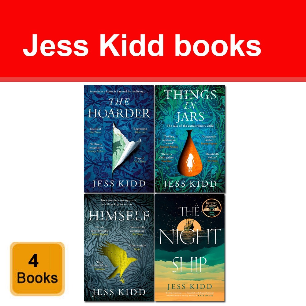 Jess Kidd Collection 4 Books Set Hoarder, Himself, Things in Jars, Night Ship