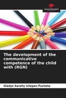 Gladys Sarahy Ixtepan Pucheta | The Development Of The Communicative...