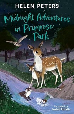 Midnight Adventures in Primrose Park by Helen Peters (2024, Uk-B Format ...