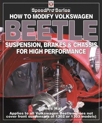 How to Modify Volkswagen Beetle Suspension, Brakes & Chassis for High...