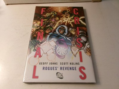 FINAL CRISIS: ROGUES' REVENGE DC Comics HC Geoff Johns 1st Print NM NEW SEALED