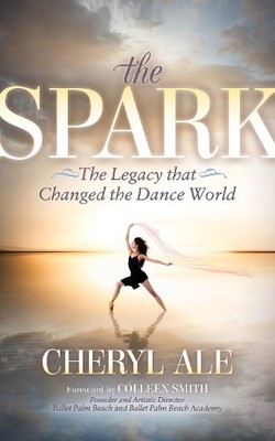 The Spark by Cheryl Ale, Colleen Smith - 9781683505891
