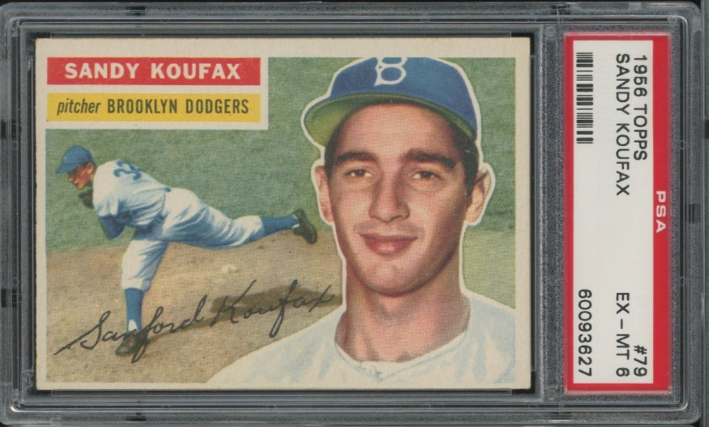 1956 Topps #79 Sandy Koufax Brooklyn Dodgers PSA 6 EX-MT (White Back)