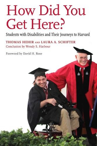How Did You Get Here? – Students with Disabilities and Their Journeys to Harvar…