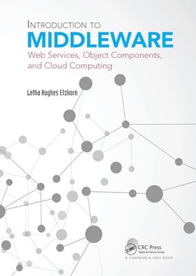 Introduction to Middleware: Web Services, Object Components, and Cloud ...