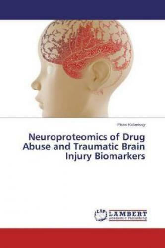 Thumbnail - Neuroproteomics Of Drug Abuse And Traumatic Brain Injury Biomarkers