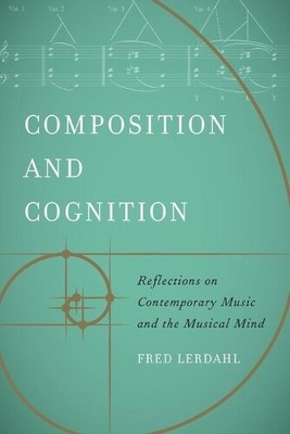 Fred Lerdahl Composition and Cognition (Paperback) (UK IMPORT)