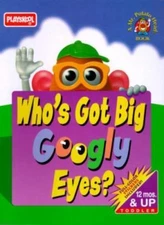 Who's Got Big Googly Eyes?: A Mr. Potato Head- 0525455523, board book, Playskool