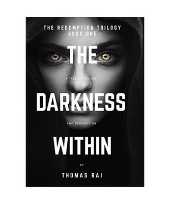 The Darkness Within, Thomas Rai