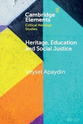 Heritage, Education and Social Justice by Veysel Apaydin Paperback Book