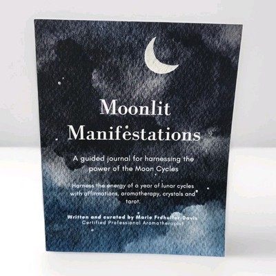 Moonlit Manifestations: A Guided Journal for Harnessing the Power of the Moon ..