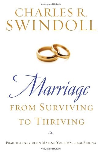 Marriage: From Surviving to Thriving,Charles Swindoll