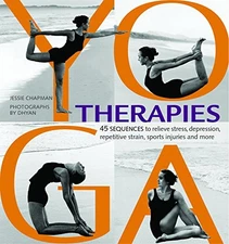 Yoga Therapies: 45 Sequences to Relie... by Chapman, Jessie Paperback / softback