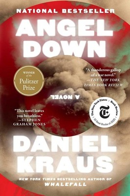 Angel Down (Pulitzer Prize Winner) | Daniel Kraus | englisch