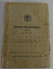 Betriebsanleitung Maschinenfabrik Esslingen Elektro-Gabelstapler EG 2,5 05/1960